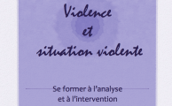 Violences et situations violentes : la violence en situations